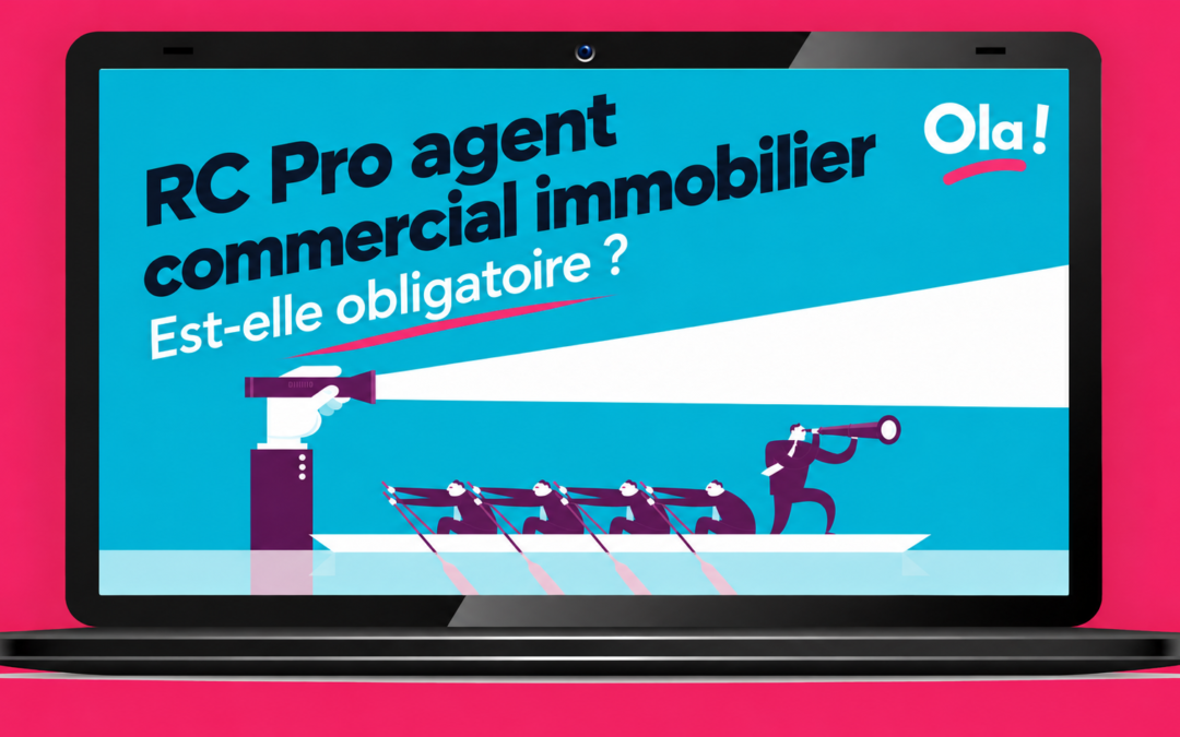 RC Pro agent commercial immobilier : est-elle obligatoire ?